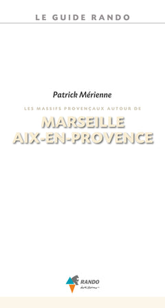 Les massifs provençaux autour de Marseille et Aix-en-Provence