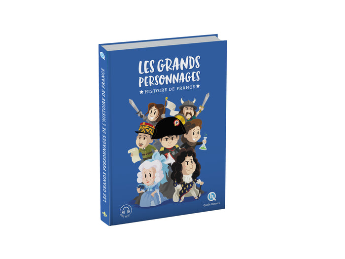 Les grands personnages de l'histoire de France