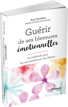 Guérir de ses blessures émotionnelles