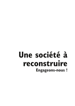 Une société à reconstruire, engageons-nous !