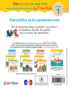 Cocorico Je sais lire ! 1res lectures - Carmélito et le cacatoès noir Niveau 1