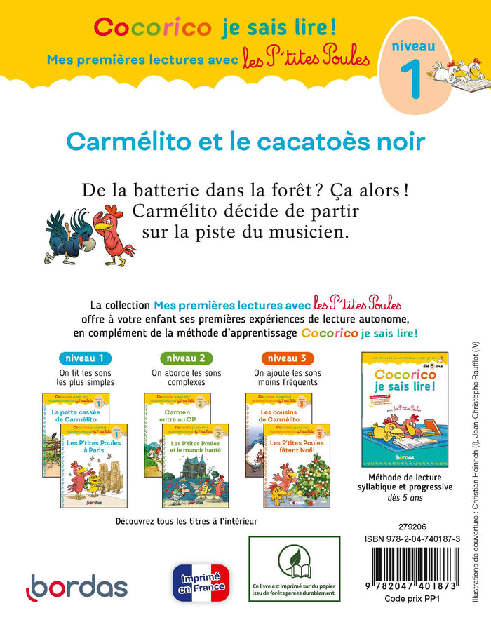 Cocorico Je sais lire ! 1res lectures - Carmélito et le cacatoès noir Niveau 1