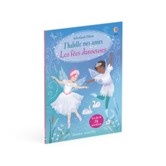 J'habille mes amies - Les fées danseuses - Dès 5 ans