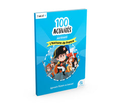 100 activités pour comprendre l'histoire de France