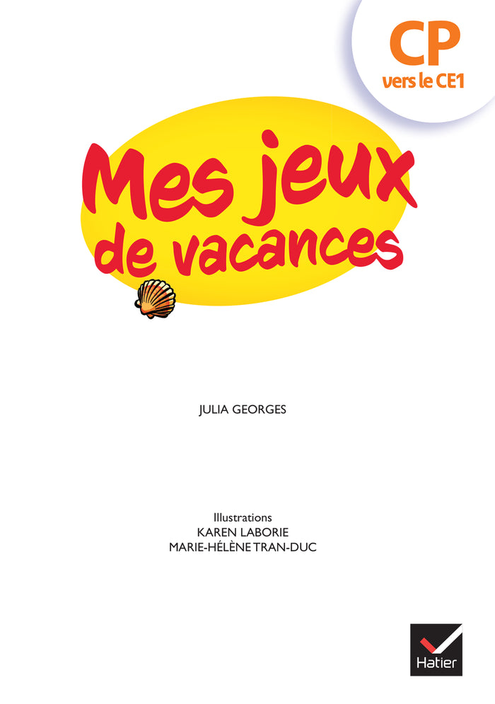 Mes jeux de vacances - Cahier de vacances 2024 du CP vers le CE1