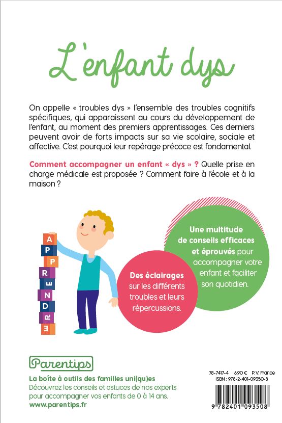 L'enfant dys - 10 clés pour l'accompagner et le valoriser