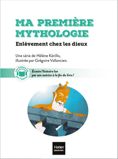 Ma première mythologie - Enlèvement chez les dieux CP/CE1 - 6/7 ans