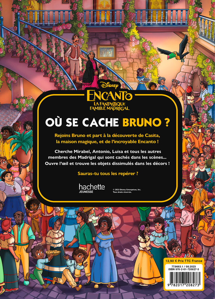 Encanto, la fantastique famille Madrigal - Où se cache Bruno ? - Cherche et trouve