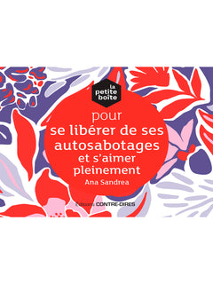 La petite boîte pour se libérer de l'autosabotage