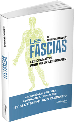Fascias - Les connaître pour mieux les soigner