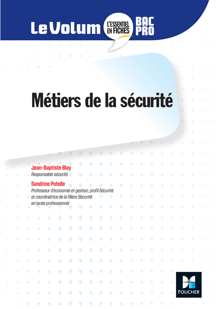Le Volum' Bac pro - Métiers de la sécurité