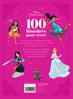 Disney Princesses - 100 histoires pour rêver
