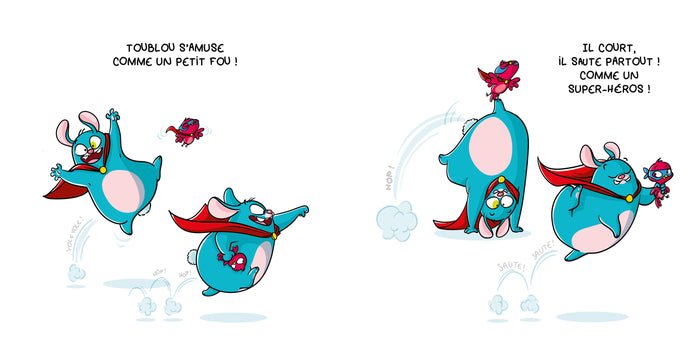 Toublou le super héros du pas-dodo !