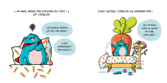Toublou le super héros du pas-dodo !