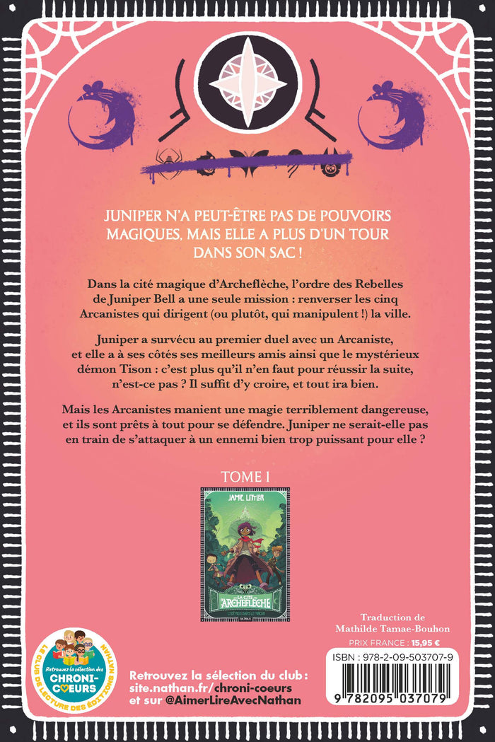 La cité d'Archeflèche - L'ordre des rebelles - Tome 2