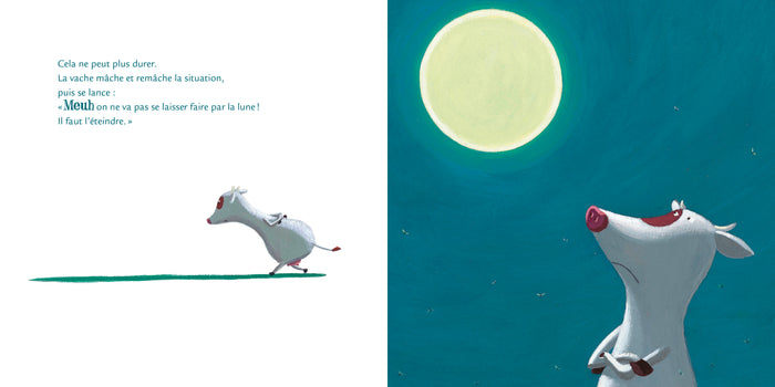La vache qui voulait éteindre la lune