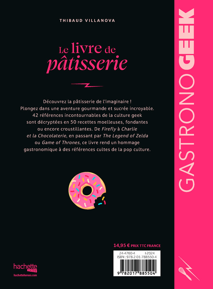 Mini-Gastronogeek - Le livre de pâtisserie
