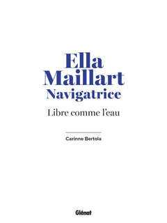 Ella Maillart navigatrice