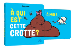 A qui est cette crotte ?