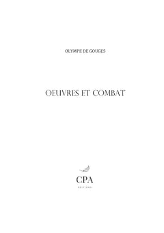 Olympe de Gouges : Oeuvres et combat