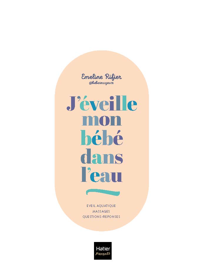 J'éveille mon bébé dans l'eau
