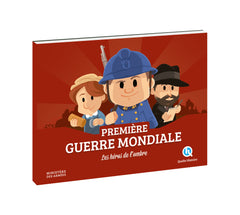 Les héros de l'ombre de la Première Guerre mondiale