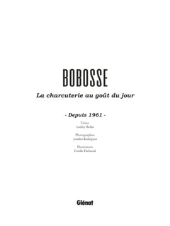 Bobosse, la charcuterie au goût du jour