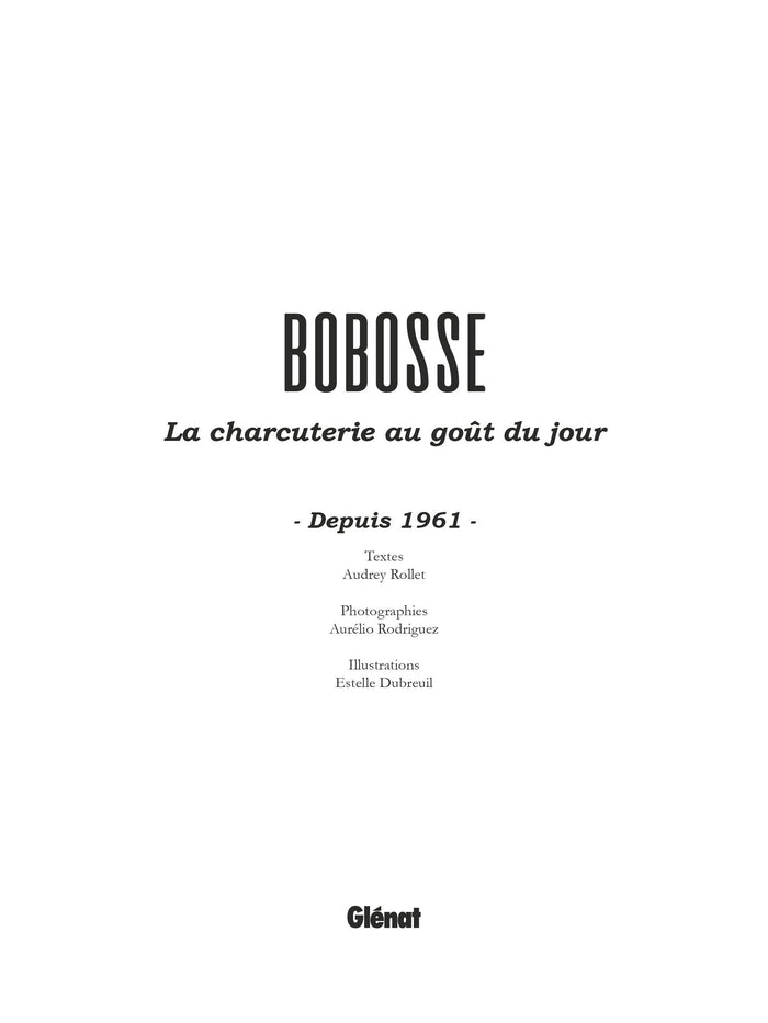 Bobosse, la charcuterie au goût du jour