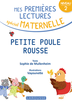 1ERES LECTURES MATERNELLE niveau 2 - Petite Poule rousse