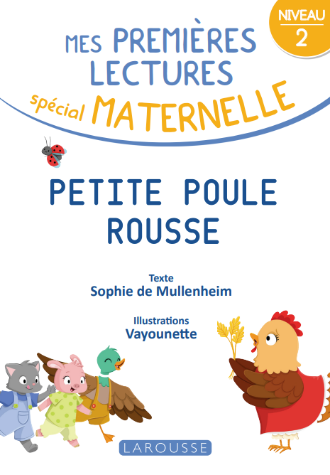 1ERES LECTURES MATERNELLE niveau 2 - Petite Poule rousse