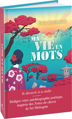 Ma vie en mots