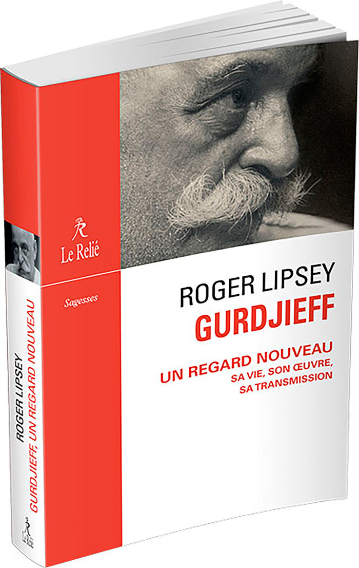 Gurdjieff - Un regard nouveau