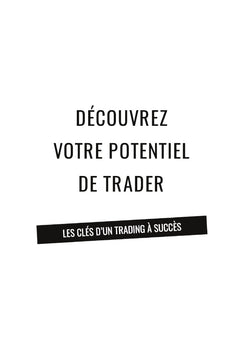 Découvrez votre potentiel de trader