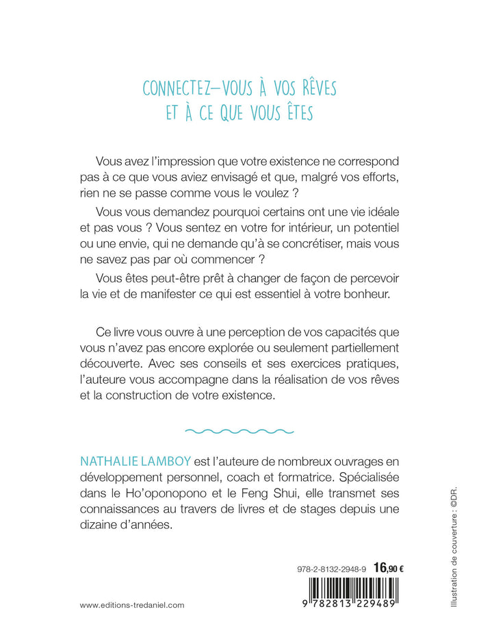 Le miracle de l'intention - Manifestez vos rêves en 5 étapes
