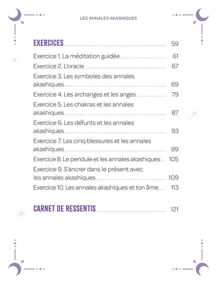 Les annales akashiques - Découvrir les mémoires de l'Univers avec des exercices de connexion inédits