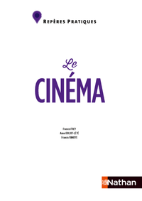 Le cinéma - Retenir l'essentiel