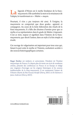 La véritable histoire du grade de Maître - Hiram et ses Frères
