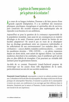 Guérir la civilisation, guérir l'Homme