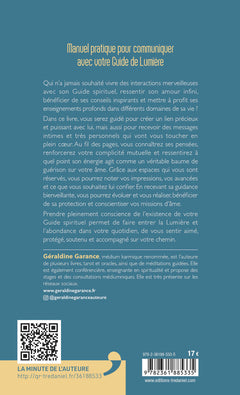 Comment recevoir les messages intimes de votre guide spirituel - Manuel pratique pour développer votre spiritualité et croire en vot