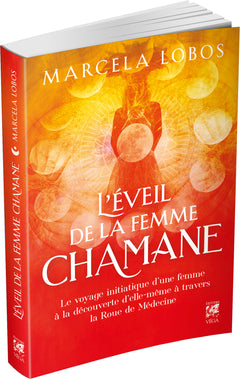 L'éveil de la femme chamane