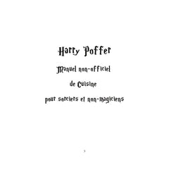 Harry Poffer Manuel non officiel de cuisine pour sorciers et non-magiciens