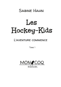 L'aventure commence