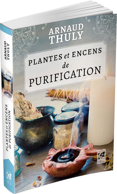 Plantes et encens de purification