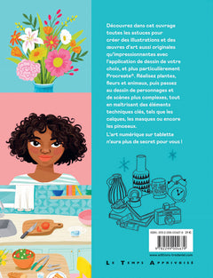 Le dessin numérique - Le guide complet pour apprendre à dessiner et à peindre sur votre iPad