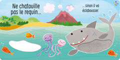 Ne chatouille pas le requin ! - Je touche, j'écoute