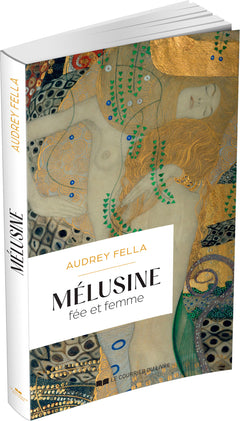 Mélusine - Fée et femme