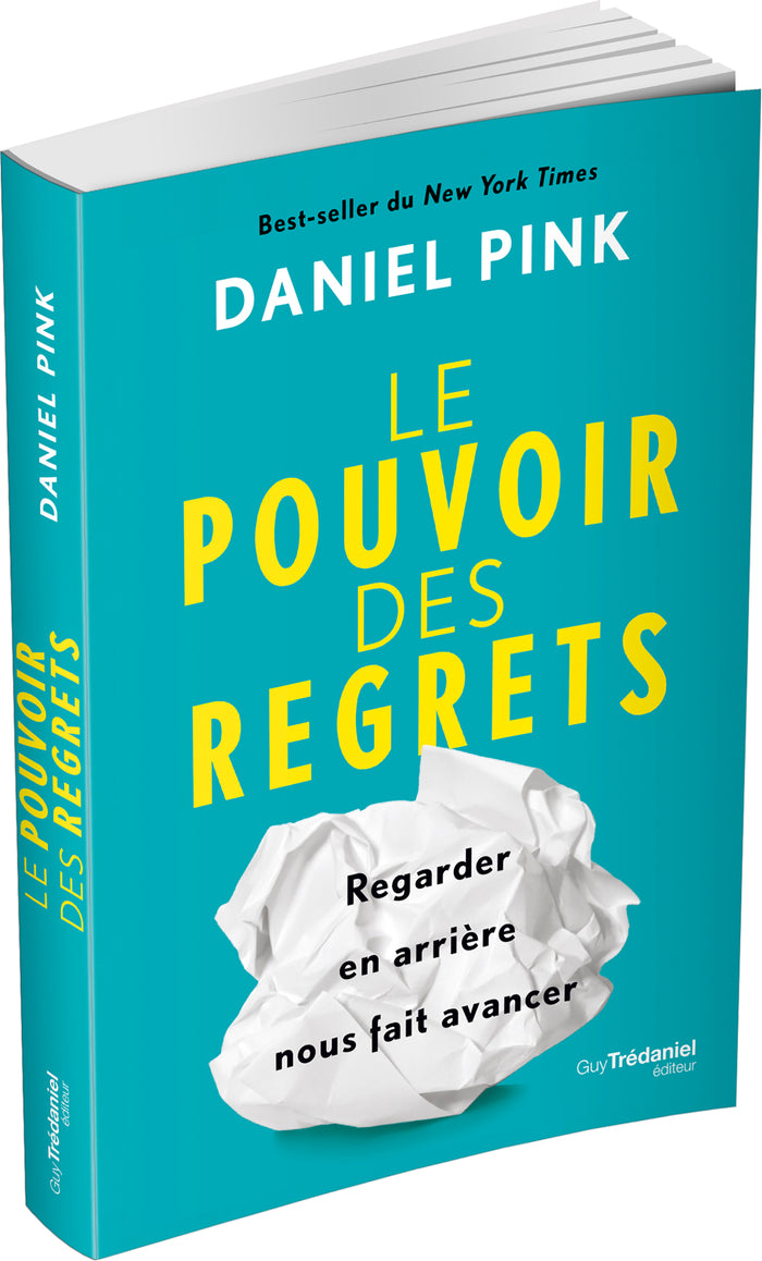 Le pouvoir des regrets - Regarder en arrière nous fait avancer