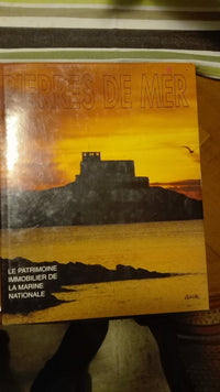 Pierres de mer : Le patrimoine immobilier de la Marine nationale