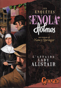 Les enquêtes d'Enola Holmes, tome 2 : L'affaire Lady Alistair