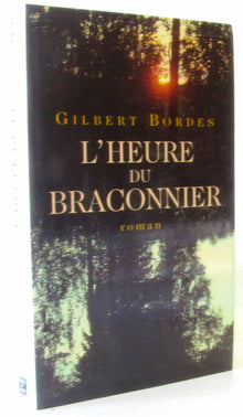 L'heure du braconnier